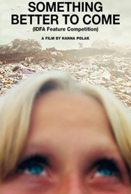 22 Something Better to Come